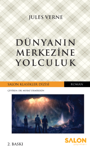 Dünyanın Merkezine Yolculuk Jules Verne